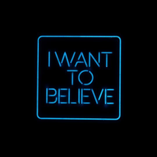 Led sign I want to believe