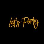 Lets Party neon sign